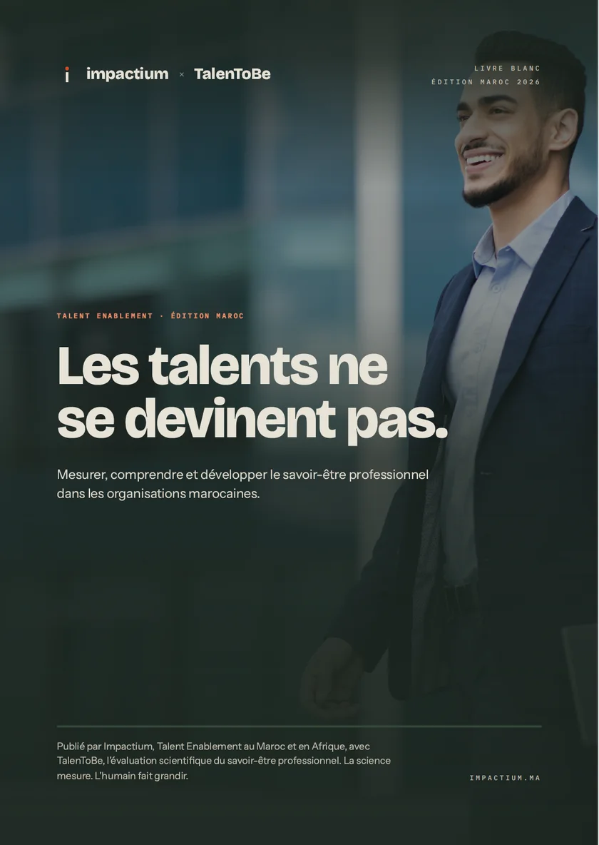 Couverture du livre blanc Les talents ne se devinent pas, Impactium × TalenToBe, édition Maroc 2026